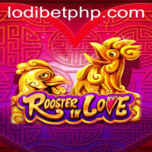 Discovering the Thrilling World of RoosterInLove and the Unique LODIBET Phenomenon